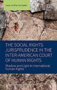 The Social Rights Jurisprudence in the Inter-American Court of Human Rights