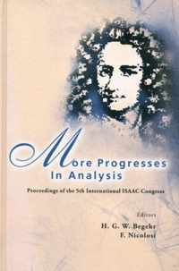 More Progresses In Analysis - Proceedings Of The 5th International Isaac Congress