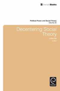 Decentering Social Theory