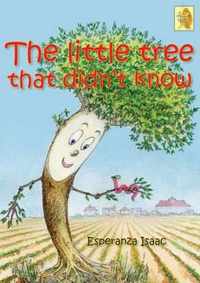 The Little Tree That Didn't Know