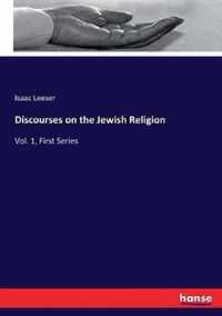 Discourses on the Jewish Religion