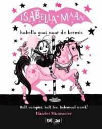 Isabella Maan  -   Isabella gaat naar de kermis