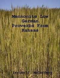 Mennonite Low German Proverbs From Kansas