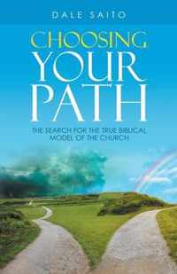 Choosing Your Path