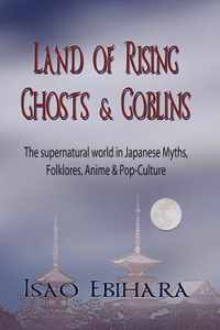 Land of Rising Ghosts & Goblins