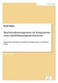 Beschwerdemanagement als Komponente eines Qualitatsmanagementsystems