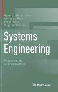 Systems Engineering: Fundamentals and Applications