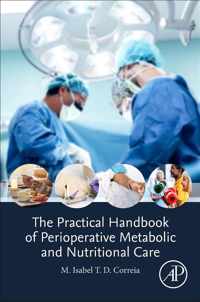 The Practical Handbook of Perioperative Metabolic and Nutritional Care