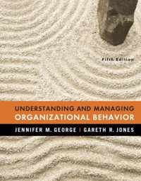 Understanding and Managing Organizational Behavior