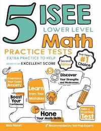 5 ISEE Lower Level Math Practice Tests