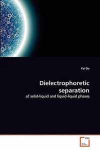 Dielectrophoretic separation