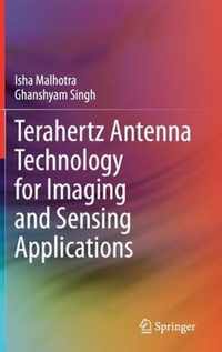 Terahertz Antenna Technology for Imaging and Sensing Applications