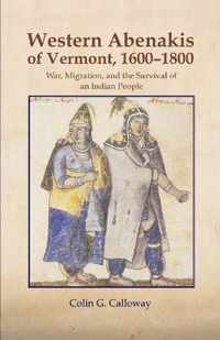 The Western Abenakis of Vermont, 1600-1800