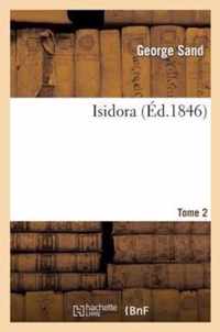 Isidora. Tome 2