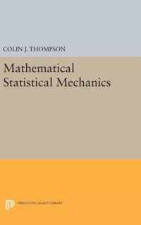 Mathematical Statistical Mechanics