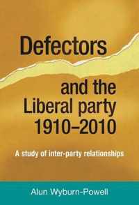 Defectors and the Liberal Party 19102010