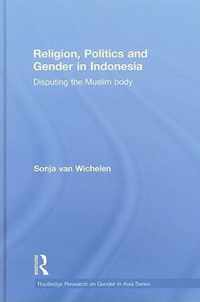 Religion, Politics and Gender in Indonesia