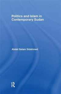 Politics and Islam in Contemporary Sudan