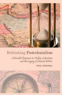 Rethinking Postcolonialism