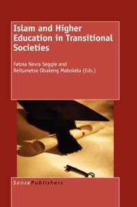 Islam and Higher Education in Transitional Societies