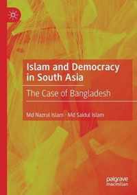 Islam and Democracy in South Asia