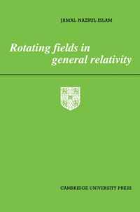 Rotating Fields in General Relativity