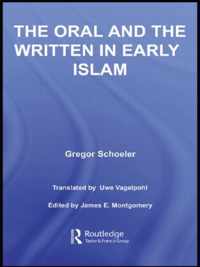 The Oral and the Written in Early Islam