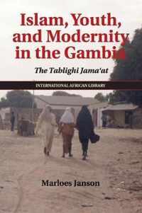 Islam, Youth, and Modernity in the Gambia