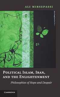 Political Islam, Iran, And The Enlightenment