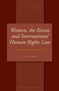 Women, the Koran and International Human Rights Law: The Experience of Pakistan