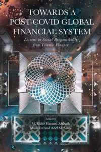 Towards a Post-Covid Global Financial System