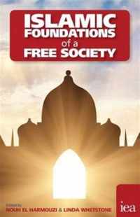 Islamic Foundations of a Free Society