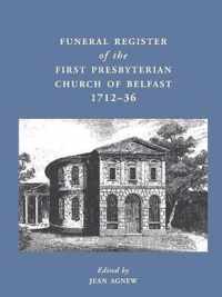 Funeral Register of the First Presbyterian Church of Belfast, 1712-36