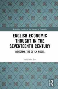 English Economic Thought in the Seventeenth Century