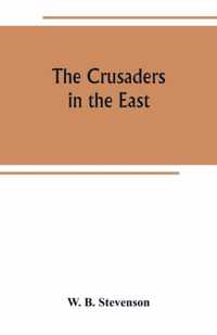 The crusaders in the East