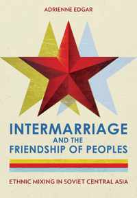 Intermarriage and the Friendship of Peoples