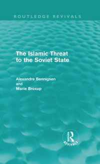 The Islamic Threat to the Soviet State