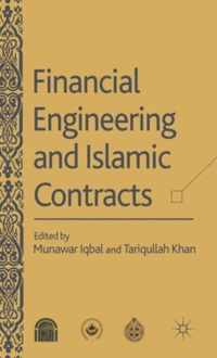 Financial Engineering and Islamic Contracts