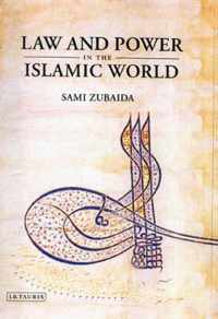 Law and Power in the Islamic World