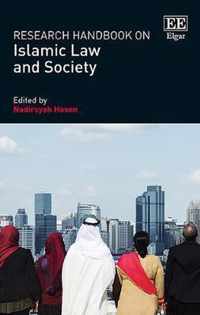 Research Handbook on Islamic Law and Society