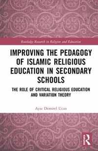 Improving the Pedagogy of Islamic Religious Education in Secondary Schools