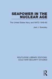 Seapower in the Nuclear Age