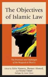 The Objectives of Islamic Law