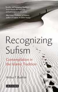 Recognizing Sufism: Contemplation in the Islamic Tradition