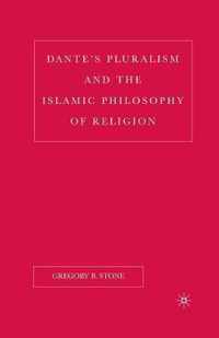 Dante's Pluralism and the Islamic Philosophy of Religion