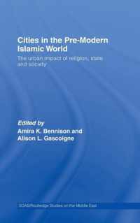 Cities in the Pre-Modern Islamic World