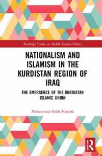 Nationalism and Islamism in the Kurdistan Region of Iraq