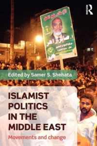 Islamist Politics in the Middle East