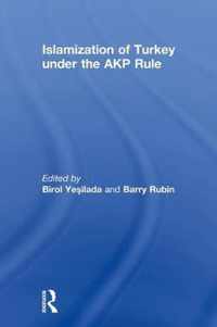 Islamization of Turkey under the AKP Rule