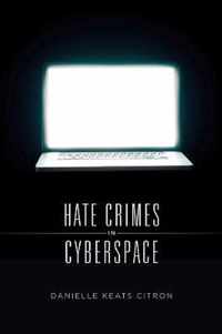 Hate Crimes In Cyberspace